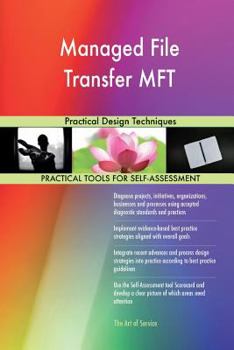 Paperback Managed File Transfer MFT: Practical Design Techniques Book