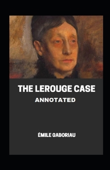 Paperback The Lerouge Case Annotated Book