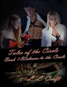Paperback Tales of the Circle: Book One: Welcome to the Circle Book