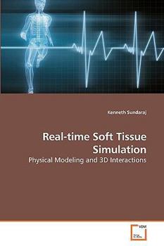 Paperback Real-time Soft Tissue Simulation Book