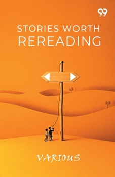 Paperback Stories Worth Rereading Book