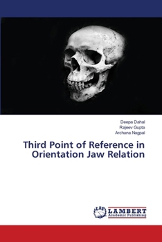 Paperback Third Point of Reference in Orientation Jaw Relation Book