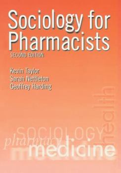 Paperback Sociology for Pharmacists: An Introduction Book
