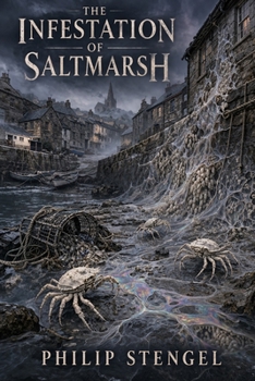 Paperback The Infestation of Saltmarsh Book
