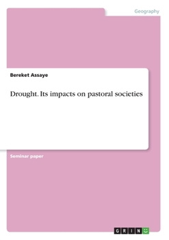 Paperback Drought. Its impacts on pastoral societies Book