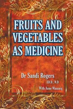 Paperback Fruit and Vegetables as Medicine Book