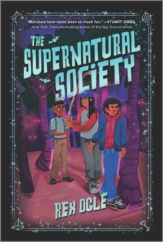 The Supernatural Society - Book #1 of the Supernatural Society
