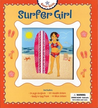 Hardcover Cover Girls: Surfer Girl [With 167 Reusable Stickers and 16 Deluxe StickersWith Ready to Hang Frame] Book