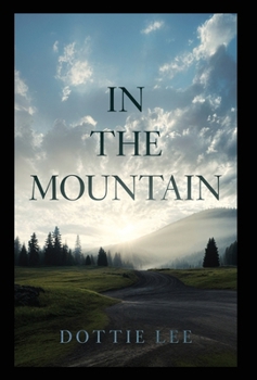 Hardcover In the Mountain Book