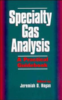 Hardcover Specialty Gas Analysis: A Practical Guidebook Book