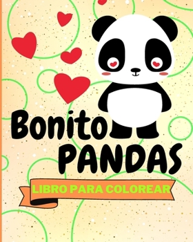 Paperback Libro Para Colorear con Bonito Pandas: Adorables Páginas Para Colorear de Pandas para Niños [Spanish] Book
