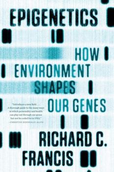 Paperback Epigenetics: How Environment Shapes Our Genes Book