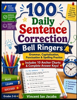 Daily Sentence Correction: Capitalization, Punctuation, Grammar, and Spelling Practice