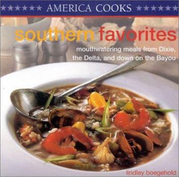 Paperback Southern Favorites: Mouthwatering Meals from Dixie, the Delta, and Down on the Bayou Book