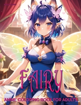 Paperback Fairy: Anime Coloring Book for Adults Book