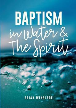 Paperback Baptism in Water and the Spirit Book