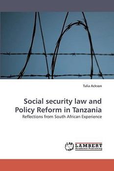 Paperback Social Security Law and Policy Reform in Tanzania Book