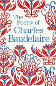 Paperback The Poetry of Charles Baudelaire Book