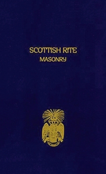 Hardcover Scottish Rite Masonry Volume 2 Hardcover Book