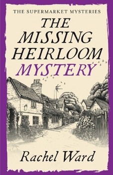 Paperback The Missing Heirloom Mystery: An utterly addictive cozy murder mystery Book