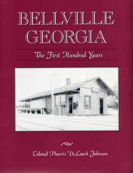 Paperback Bellville, Georgia: The First Hundred Years Book