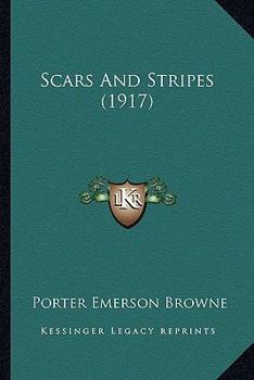 Paperback Scars And Stripes (1917) Book
