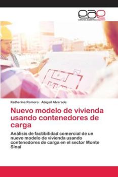 Paperback Nuevo modelo de vivienda usando contenedores de carga [Spanish] Book