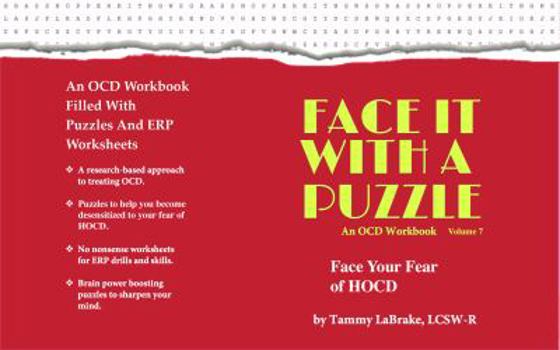 Paperback Face It With A Puzzle: Face Your Fear of HOCD (The "Face Your OCD Fear With a Puzzle" Series) Book