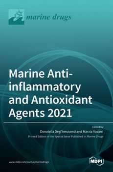 Hardcover Marine Anti-inflammatory and Antioxidant Agents 2021 Book