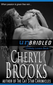 Unbridled - Book #1 of the Unlikely Lovers