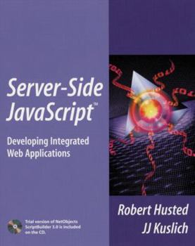 Paperback Server-Side JavaScript(TM): Developing Integrated Web Applications Book