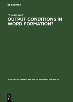 Hardcover Output Conditions in Word Formation? Book