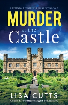 Murder at the Castle - Book #2 of the Belinda Penshurst