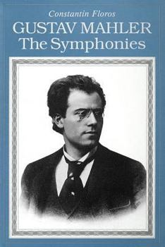 Paperback Gustav Mahler: The Symphonies Book