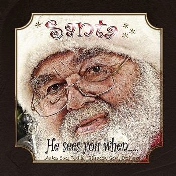 Paperback Santa He Sees You When Book