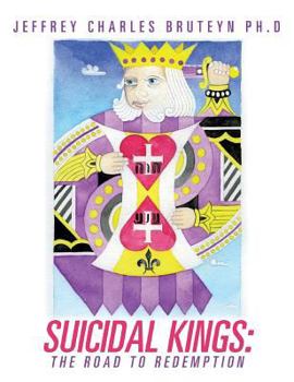 Hardcover Suicidal Kings: The Road to Redemption Book