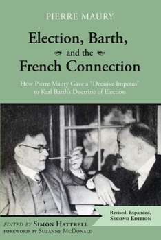 Paperback Election, Barth, and the French Connection, 2nd Edition Book