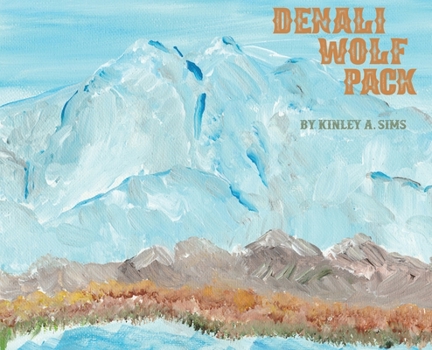 Hardcover Denali Wolf Pack Book