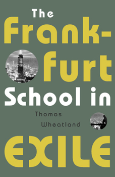 Hardcover The Frankfurt School in Exile Book