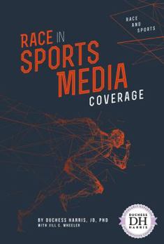 Race in Sports Media Coverage - Book  of the Race and Sports