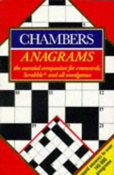 Paperback Chambers Anagrams: For Crosswords, Scrabble and All Wordgames Book