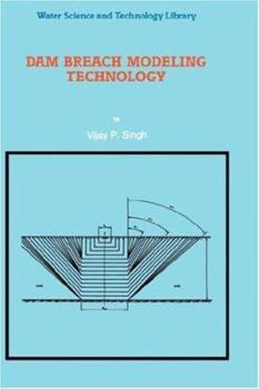 Hardcover Dam Breach Modeling Technology Book