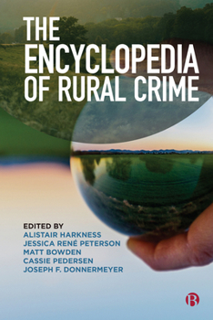 Hardcover The Encyclopedia of Rural Crime Book