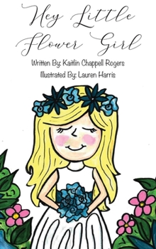 Hardcover Hey Little Flower Girl Book