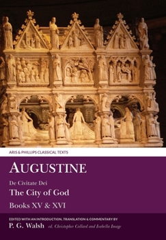 Paperback Augustine: The City of God Books XV and XVI Book