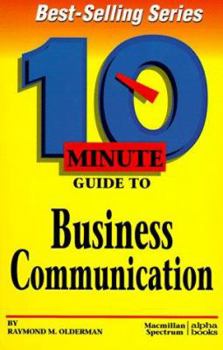 Paperback 10 Minute Guide to Business Communication (10 Minute Guides) Book