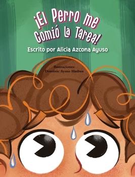 Hardcover ¡El perro me comió la tarea! [Spanish] Book