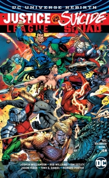 Justice League vs. Suicide Squad - Book #90 of the DC Universe Events