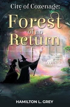 Paperback City of Cozenage: Forest of No Return Book