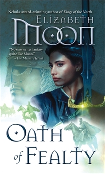 Oath of Fealty - Book #1 of the Paladin's Legacy